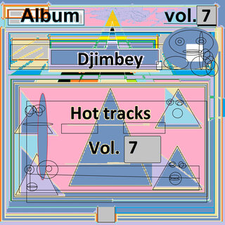 Djimbey Hot Tracks Vol. 7