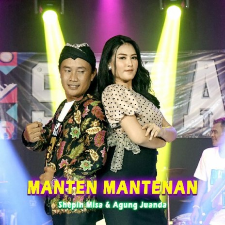 Manten Mantenan ft. Agung Juanda | Boomplay Music