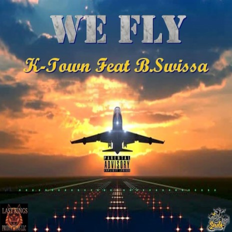 We Fly ft. b swissa | Boomplay Music