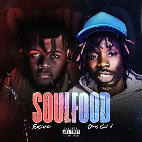 Soulfood ft. Dims Got it | Boomplay Music