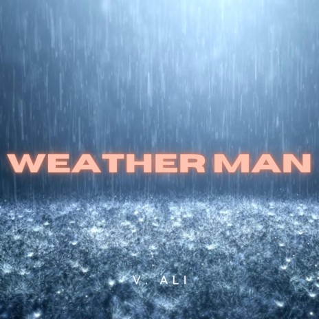 Weatherman | Boomplay Music