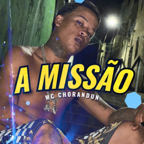 A Missão | Boomplay Music