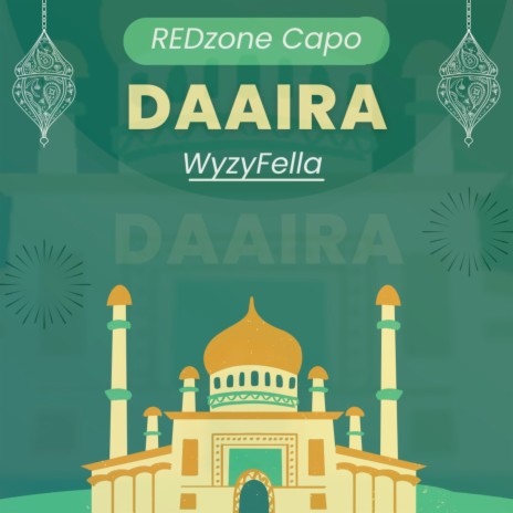 Redzone Capo - Daaira ft. WyzyFella | Boomplay Music