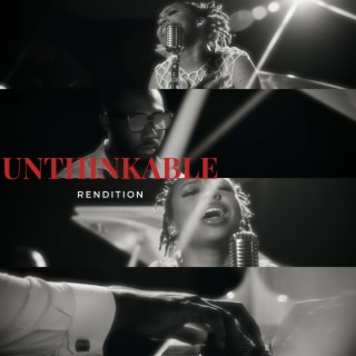 Unthinkable (rendition)