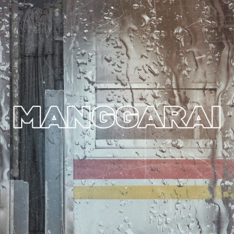 Manggarai | Boomplay Music