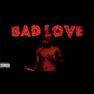 Bad Love