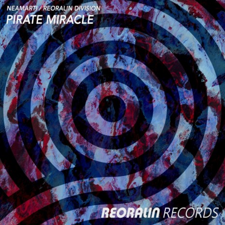Pirate Miracle ft. Reoralin Division | Boomplay Music