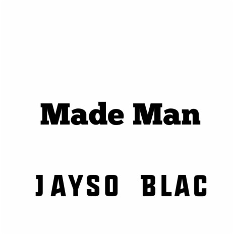 Made Man | Boomplay Music