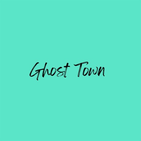 Ghost Town ft. Adrien Stay | Boomplay Music