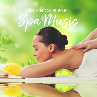 Garden of Blissful: Spa Music, Handpan and Soothing Birds Sounds for Massage, Wellness and Healing Meditation