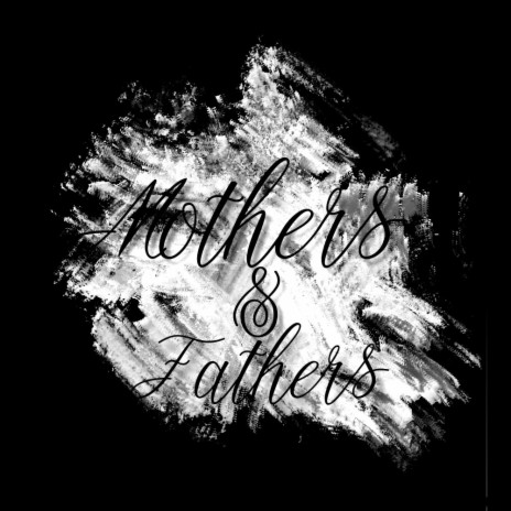 Mothers & Fathers (Radio-Edit) [Version-A] (Radio-Edit Version-A)