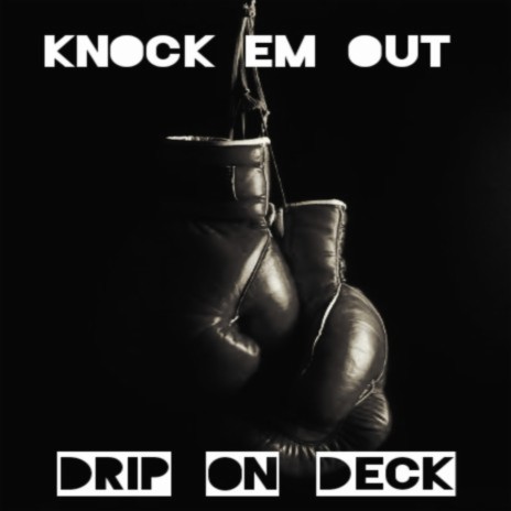 Knock em' out | Boomplay Music