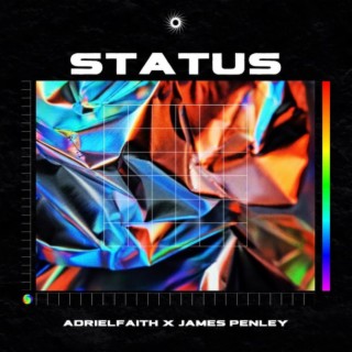 Status ft. James Penley lyrics | Boomplay Music