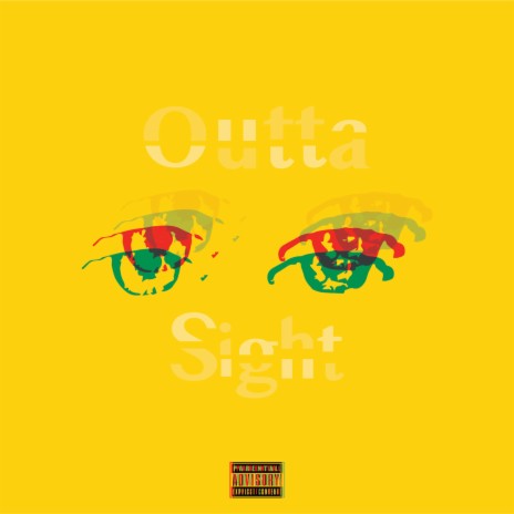 Outta Sight ft. Steezxs | Boomplay Music