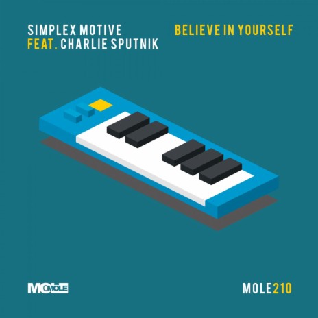 Believe In Yourself ft. Charlie Sputnik | Boomplay Music