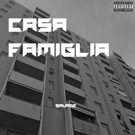 CASA FAMIGLIA | Boomplay Music