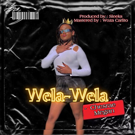 Wela-Wela | Boomplay Music