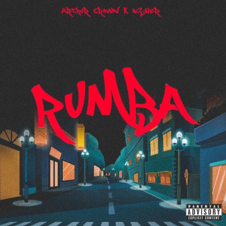 Rumba ft. Arthur Crown