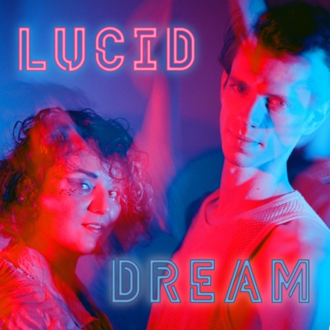 Lucid Dream | Boomplay Music