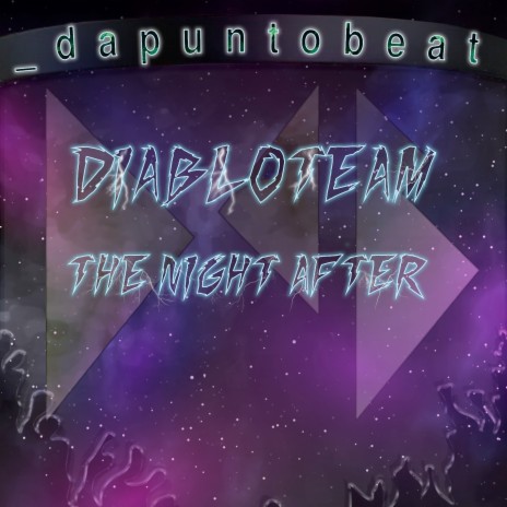 DiabloTeam (The Night After) (Extended)