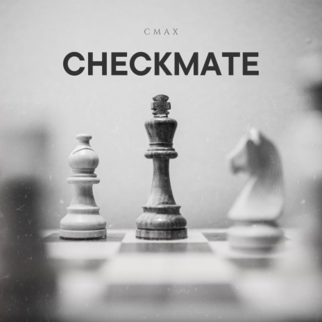 Checkmate | Boomplay Music