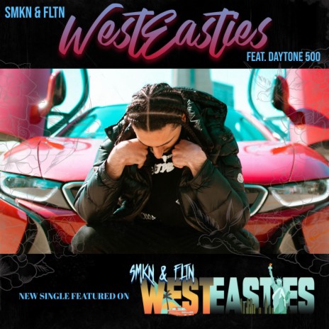 Westeasties ft. Daytone 500 | Boomplay Music