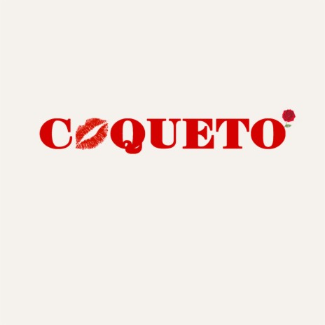 COQUETO | Boomplay Music