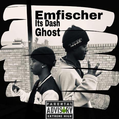 Emfischer ft. UncleG Dah Ghost | Boomplay Music