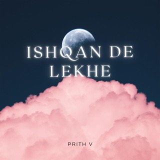 ISHQAN DE LEKHE