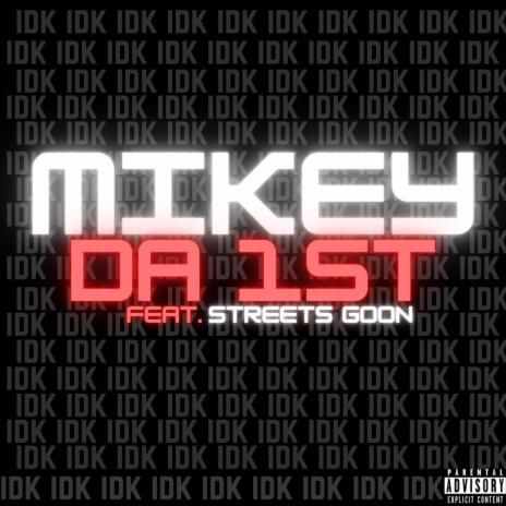 IDK ft. Streets Goon | Boomplay Music