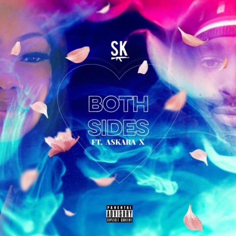 Both Sides ft. Askara X | Boomplay Music