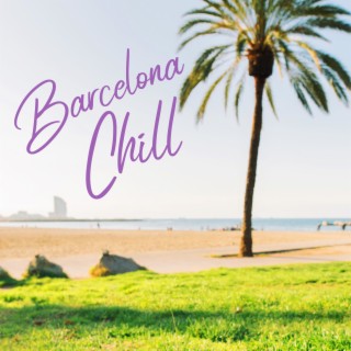 Barcelona Chill