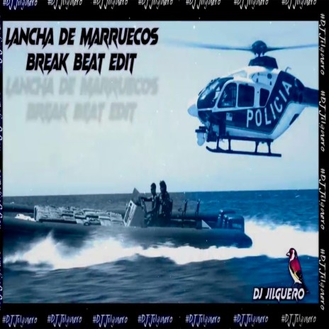 Lancha De Marruecos BreakBeat | Boomplay Music