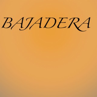 BAJADERA