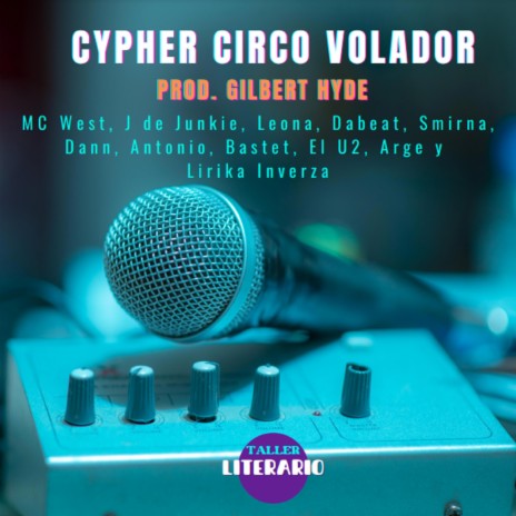 Cypher Circo Volador | Boomplay Music