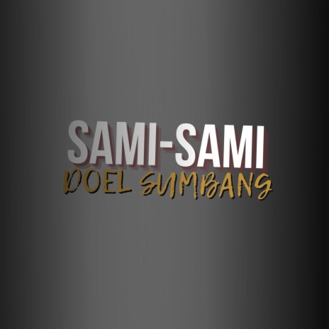 Sami - Sami (2022) | Boomplay Music