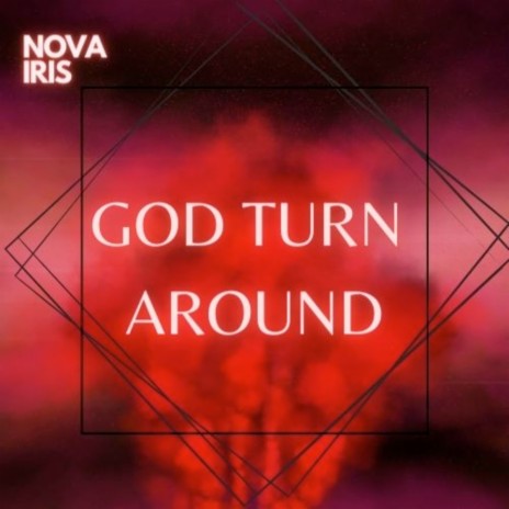 God Turn Around