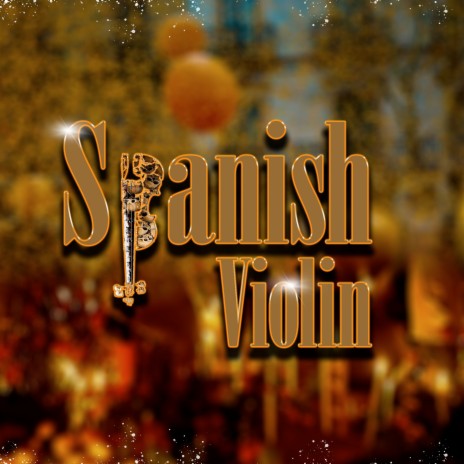 Spanish Violin ft. QuayR Musiq & Mellow & Sleazy