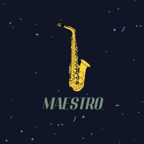 Maestro | Boomplay Music