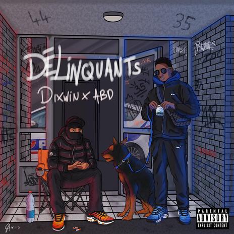 Délinquants ft. ABD | Boomplay Music