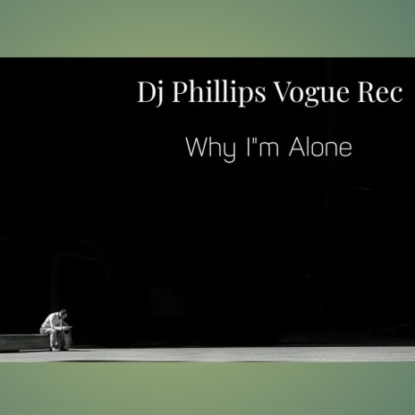 Why I'm Alone (SINGLE ALBUM) | Boomplay Music