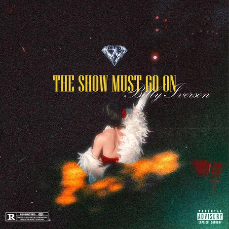 The Show Must Go On | Boomplay Music