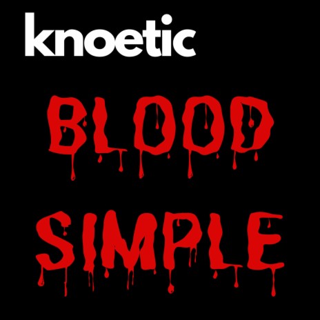 Blood Simple | Boomplay Music