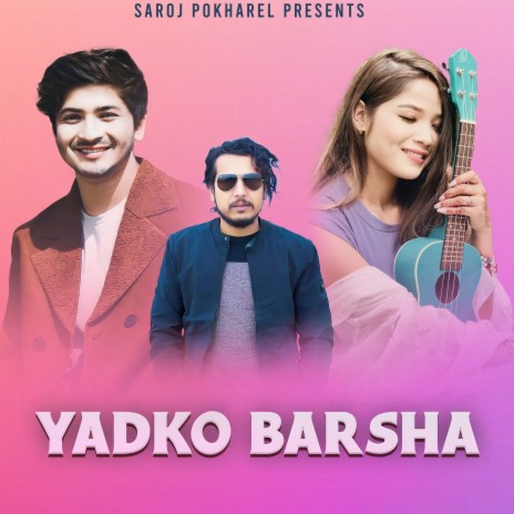 Yadko Barsha ft. Pratap Das & Annu Chaudhary | Boomplay Music