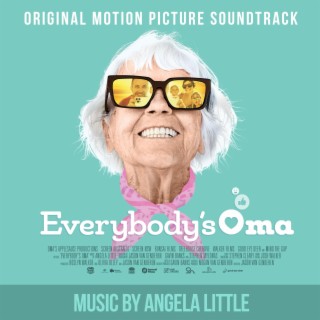 Everybody's Oma (Original Motion Picture Soundtrack)