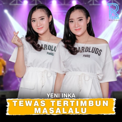 Tewas Tertimbun Masa Lalu | Boomplay Music