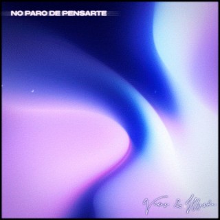 No Paro De Pensarte ft. Wyshe lyrics | Boomplay Music