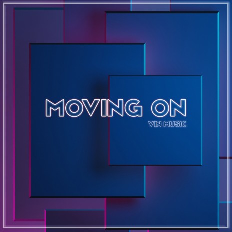 Moving On | Boomplay Music