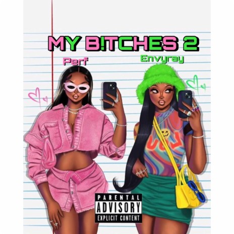 My Bitches 2 ft. PERF