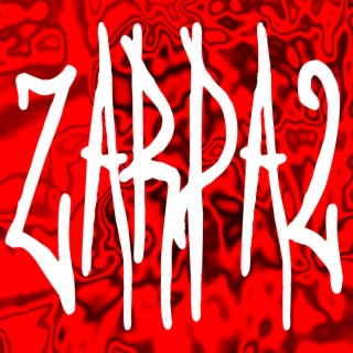 ZARPA2 lyrics | Boomplay Music